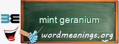 WordMeaning blackboard for mint geranium